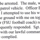 Illustration for article titled Cop: Mario Pender Said He Wouldnt Comply With Arresting Officers Until Jimbo Fisher Showed Up